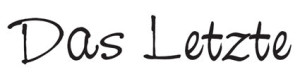Logo Rubrik Das Letzte